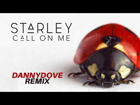 Starley - Call on Me (Danny Dove remix)