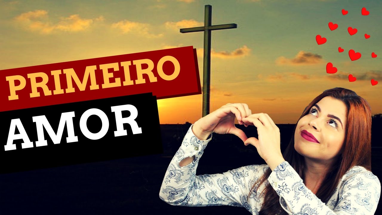 Watch Now Primeiro Amor | Bíblia Sagrada Primeiro Amor | Bíblia Sagrada