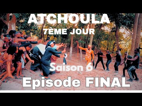 ATCHOULA-7ÈME_JOUR (S5 Ep7 Fin) “In a land of shadows, the Pentak will light their way.”