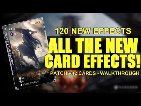 Paragon: V42 - All 120 NEW Cards! | Theory Crafting Walkthrough! (CRAZY NEW EFFECTS)