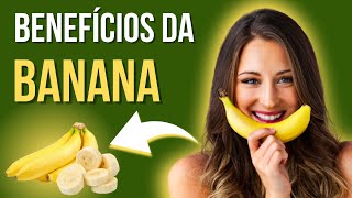 Benefícios da Banana | Coma Uma Banana Por Dia e Veja o Que Acontece Com Seu Corpo