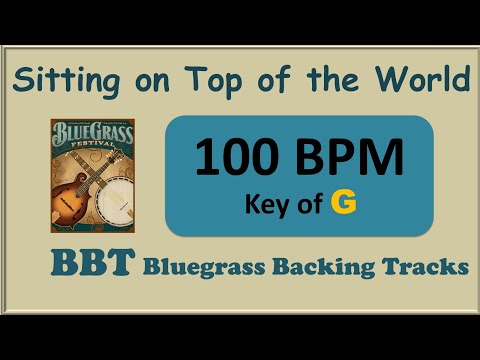 Sitting on Top of the World bluegrass backing track 100 BPM