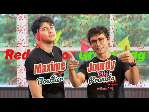 Maxime Bouttier & Jourdy Pranata Don't Like Partners Who Control Them Too Much | Red Flag or Gree...