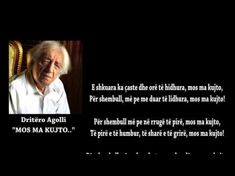 Dritëro Agolli "MOS MA KUJTO.." - realizoi Adrian Hoti