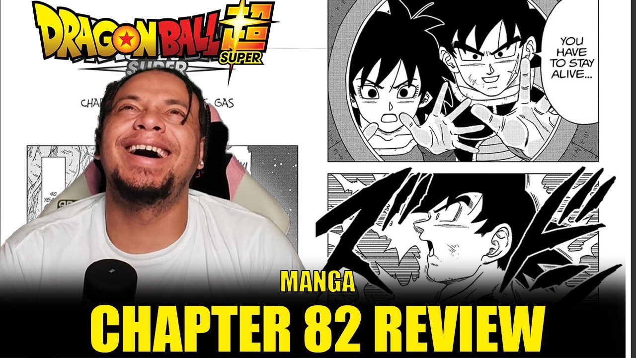 Watch Now THIS CHAPTER WAS SUPER FIRE!! - DRAGON BALL SUPER MANGA CHAPTER 82: REACTION VIDEO (DBSMEP82) THIS CHAPTER WAS SUPER FIRE!! - DRAGON BALL SUPER MANGA CHAPTER 82: REACTION VIDEO (DBSMEP82)
