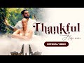 Thankful - HARJI (Official Music Video) - Latest Punjabi Songs 2023