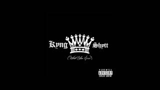 Kin6 Certified - King Shytt ft, Yung Dreal (Audio)