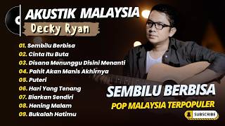 Download lagu Decky Ryan - SEMBILU BERBISA - CINTA ITU BUTA || LAGU MALAYSIA TERPOPULER 2026 mp3 Download lagu Decky Ryan - SEMBILU BERBISA - CINTA ITU BUTA || LAGU MALAYSIA TERPOPULER 2026 mp3