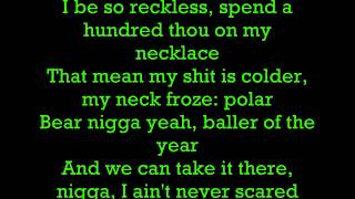 Waka Flocka Flame Feat. Trey Songz - I Don&#39;t Really Care Lyrics