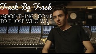 #GetSykedChristmas: Track By Track: Good Things Come To Those Who Wait