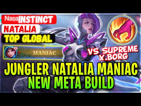 Jungler Natalia MANIAC, New Meta Build [ Top Global Natalia ] ᴺᵃᵗᵃinstinct - Mobile Legend Gameplay