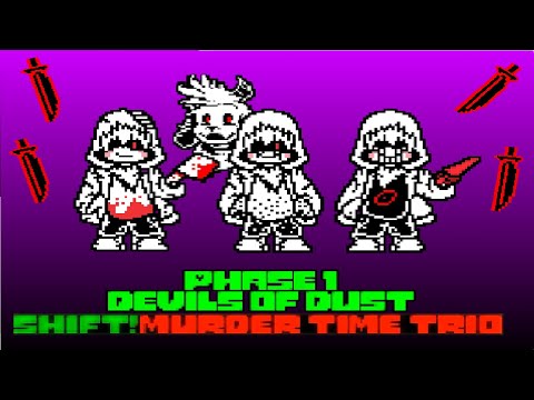Shift! Murder Time Trio | Undertale FanGame