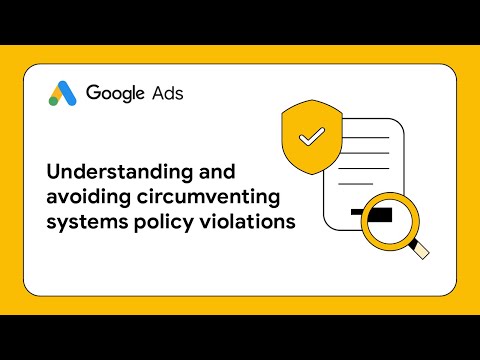 Google Ads Circumventing Systems Policy Explained (Avoid Suspension)