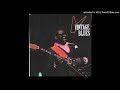 7. Albert King – Won't Be Hangin' Around