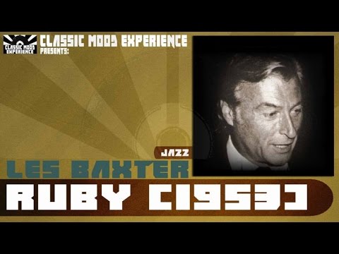 Les Baxter - Ruby (1953)
