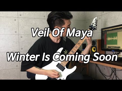 Veil Of Maya | Winter Is Coming Soon(Instrumental) | Sangim Han
