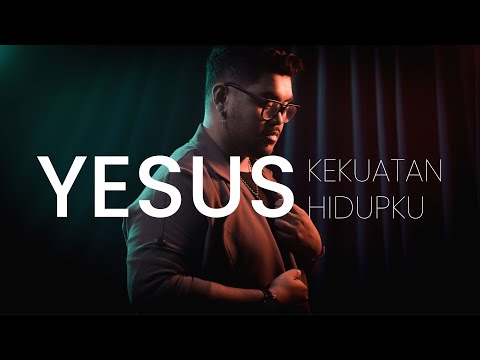 Abraham Ewaldo - Yesus Kekuatan Hidupku [Official Music Video]