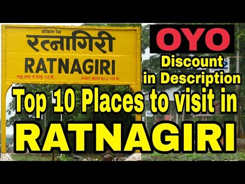Top 10 Places to visit in Ratnagiri | TOP TEN PLACES TO VISIT/DO IN RATNAGIRI