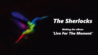 The Sherlocks - Was it Really Worth It (Track Commentary)