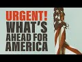 Urgent Word for America [MUST WATCH]