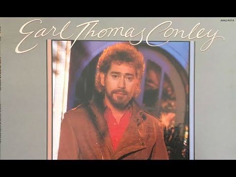 Earl Thomas Conley - Holding Her & Loving You