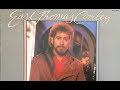 Earl Thomas Conley - Holding Her & Loving You ...