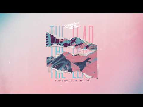 Kavit & Siara Killer - The Lead