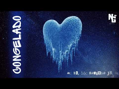 Mc wl .feat Mc Rafinha jr  “CONGELADO”