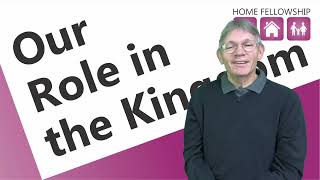 2 The King and His Kingdom -  Part Two