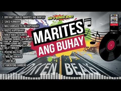 MARITES ANG BUHAY | 2026 Viral Songs | Rap & Reggae Remix | Muzhika XL
