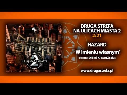 02.DRUGA STREFA- "W imieniu Własnym" feat. HAZARD | NA ULICACH MIASTA 2