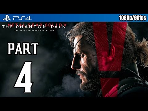 Metal Gear Solid 5: The Phantom Pain Walkthrough PART 4 (PS4) Gameplay @ 1080p (60fps) HD ✔