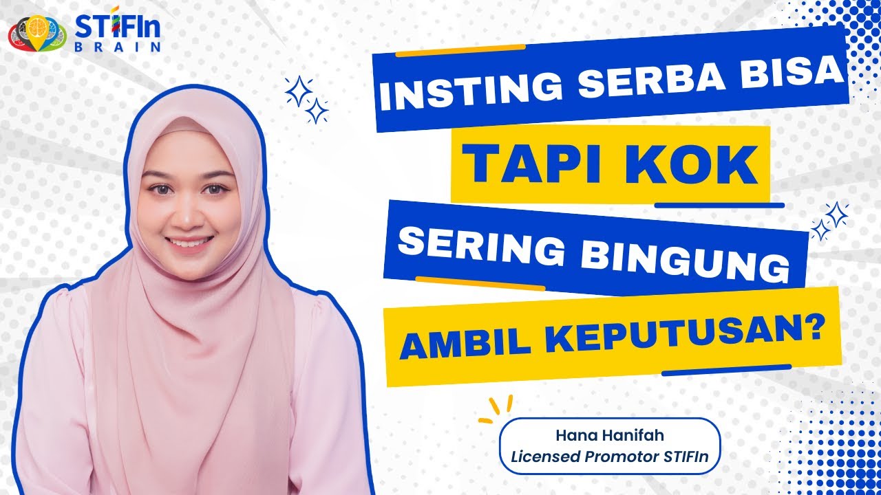 Brainity Talk "Insting Yang Serba Bisa, Tapi Kok Sering Bingung Ambil Keputusan?" - Hana Hanifah