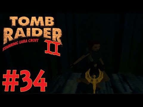 Let's Play Tomb Raider 2 - Episode 35 - Finding the Seraph
