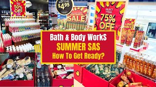 Bath & Body Works Summer Semi Annual Sale SAS Early News + How To Get Ready?