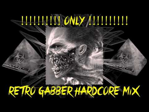 DJ P.W.B. - Only Retro Gabber Hardcore Megamix (2013)