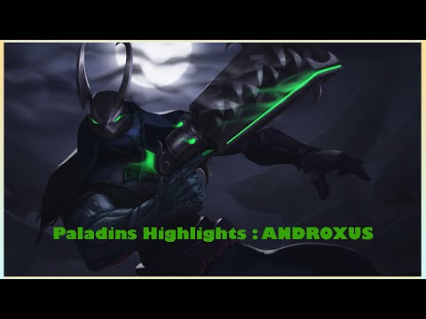 Paladins Highlights #2 : Androxus