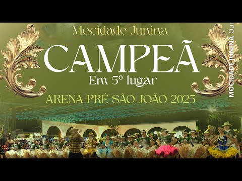 Quadrilha Mocidade Junina 2025 - Arena Aluísio Assunção - Concurso de  Ensaio (Tropi )