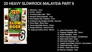 Download lagu 20 HEAVY SLOWROCK MALAYSIA PART 6 mp3 Download lagu 20 HEAVY SLOWROCK MALAYSIA PART 6 mp3