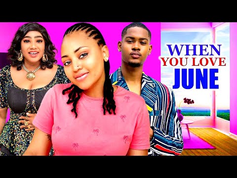WHEN YOU LOVE JUNE (FULL MOVIE) REGINA DANIEL, JOSHUA CLINTON, OLA DANIELS 2024 NIGERIAN MOVIE