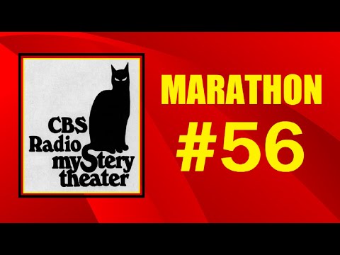 CBS RADIO MYSTERY THEATER (MARATHON #56)