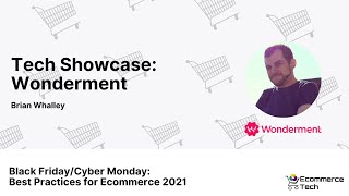 Tech Showcase: Wonderment - Brian Whalley, Wonderment | eCommerce Tech