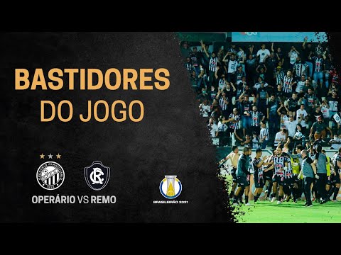 BASTIDORES - OPERÁRIO 2X1 REMO - 09/11/2021