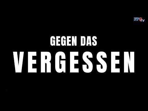 WIR VERGESSEN NICHT!