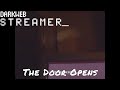 darkwebSTREAMER — The Door Opens
