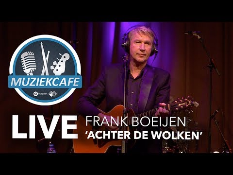 Frank Boeijen - 'Achter De Wolken' live bij Muziekcafé