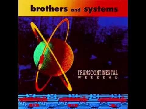 Brothers and Systems - Trace Element