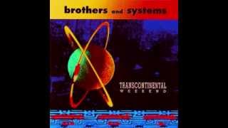 Brothers and Systems - Trace Element