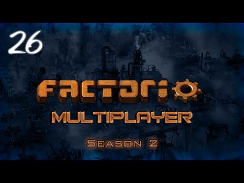 Factorio (S2E26) (ft. Northernlion, MichaelalFox, AlpacaPatrol & Last Grey Wolf)