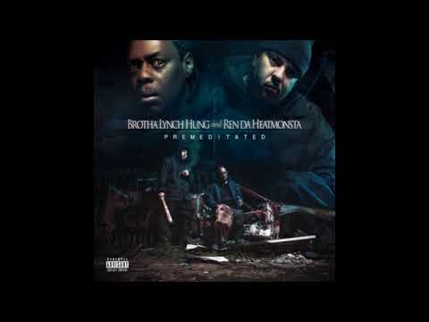 Brotha Lynch Hung & Ren Da Heatmonsta - ID Channel